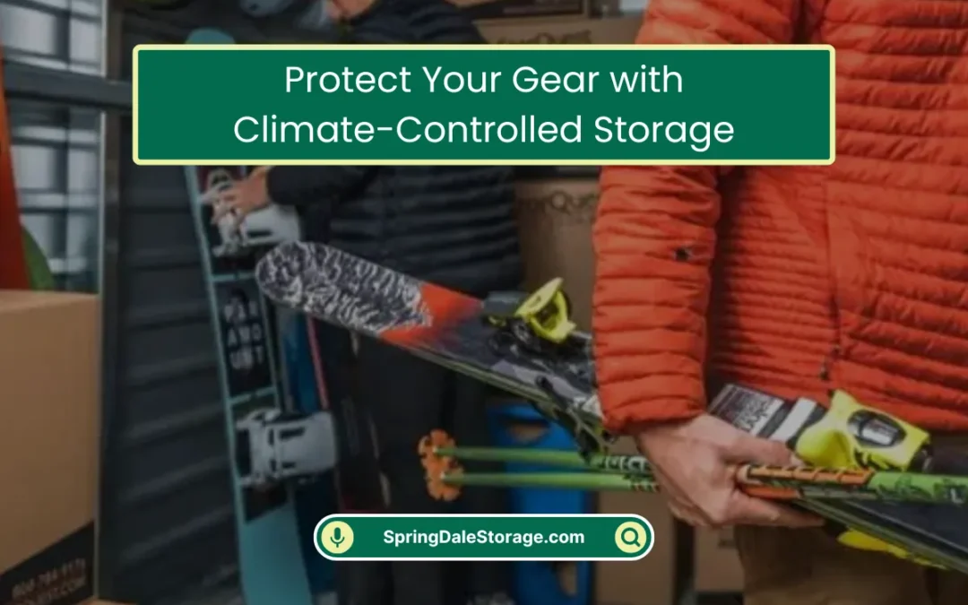 Protect Your Gear with Climate-Controlled Storage (2025)