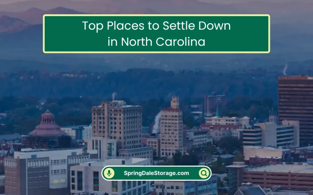 Top Places to Settle Down in North Carolina (2025)